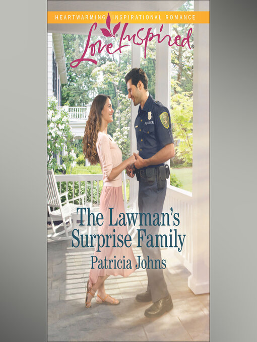 Title details for The Lawman's Surprise Family by Patricia Johns - Wait list